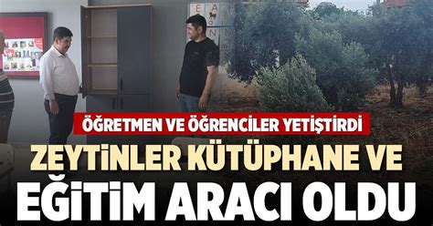 ZEYTİNLER KÜTÜPHANE VE EĞİTİM ARACI OLDU | Denizli Yeni Olay Haber