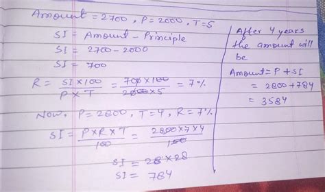 ankur borrowed Rs 2000 for 5 year he paid Rs 2700 at the end of 5 year ...