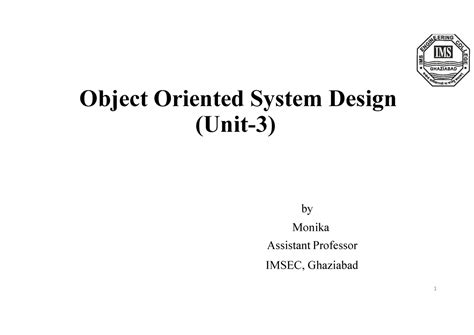 Unit 3 notes - Object Oriented System Design (Unit-3) by Monika ...