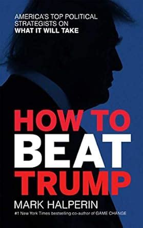 Buy How to Beat Trump Book Online at Low Prices in India | How to Beat ...