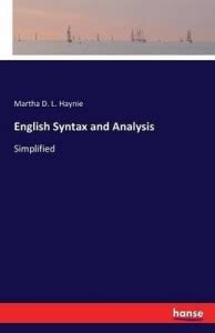 English Syntax and Analysis: Buy English Syntax and Analysis by Haynie ...