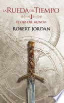 Citas del libro El ojo del mundo (Robert Jordan) | Frases de famosos