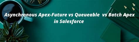 Image result for Queueable Apex Vs Future Methods