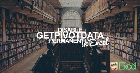 Image result for Disable Getpivotdata