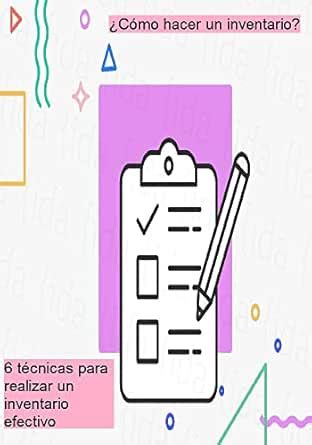 6 técnicas para realizar un inventario efectivo: Descubre las mejores ...
