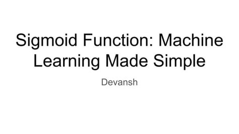 Image result for Machine Learning Sigmoid Function
