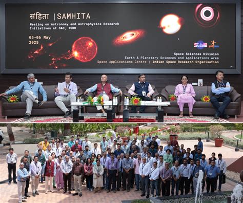 अंतरिक्ष उपयोग केंद्र ने राष्ट्रीय अंतरिक्ष विज्ञान बैठक, संहिता-2025 ...