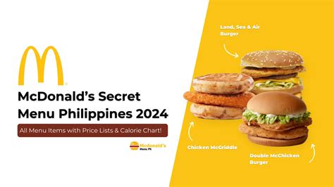 McDonald’s Secret Menu Philippines 2024 – A Complete Guide! – Mc