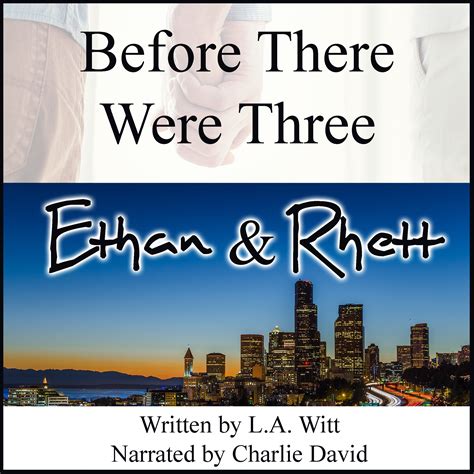 AUDIOBOOK: Before There Were Three: Ethan & Rhett - Payhip
