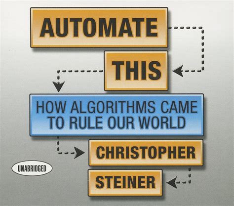 Buy Automate This: How Algorithms Came to Rule Our World (Your Coach in ...