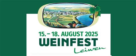 Weinfest Leiwen 2025, Leiwener Weinfest, Trier, 15 August to 18 August ...