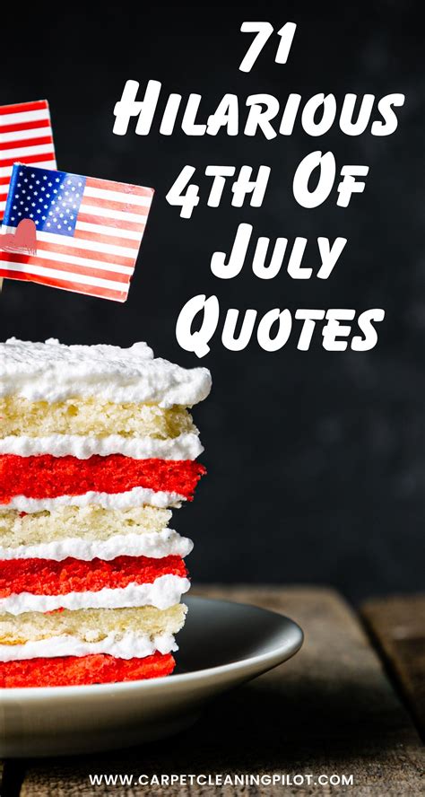 71 Hilarious 4th Of July Quotes in 2025 | July quotes, 4th of july, 4th ...