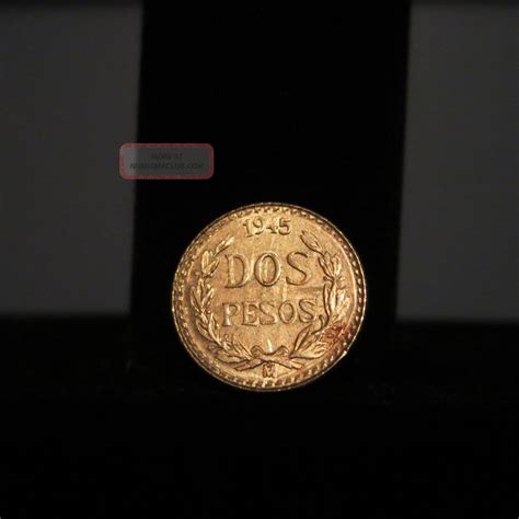 1945 Mexico Gold Dos Pesos Coin Mexican Currency 90 Gold