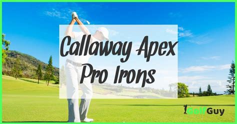 Callaway Apex Pro Iron Tests 的图像结果