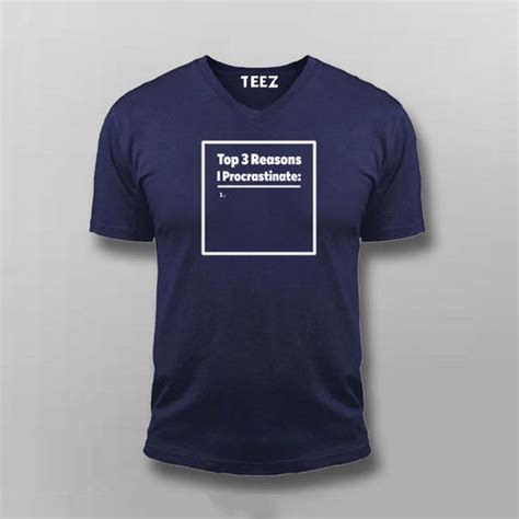 Top 3 Reasons I Procreastinate T-shirt For Men – TEEZ.in