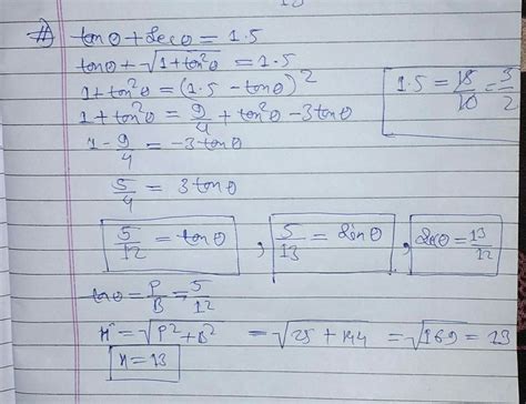 tan theta + sec theta is equal to 1.5 find the value of sin theta, tan ...