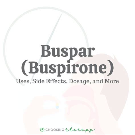 BuSpar (Buspirone): Uses, Side Effects, Dosage, & More | ChoosingTherapy.com