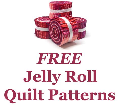 FREE Jelly Roll Quilt Patterns!