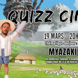 Le QUIZZ CINEMA 🎬 spécial "MYAZAKI", 3, rue Gilbert, 54000 Nancy ...