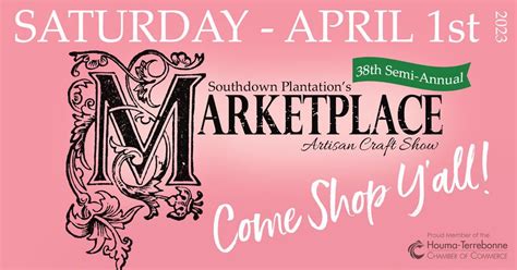 Southdown Marketplace Craft Show, Southdown Plantation & Museum, Houma ...