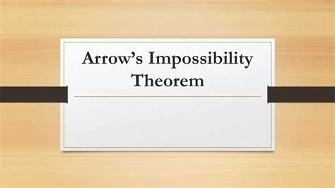 Arrows Impossibility Theorem.pptx