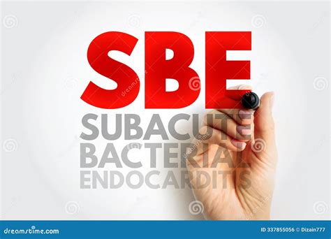 SBE - Subacute Bacterial Endocarditis Acronym Royalty-Free Stock ...