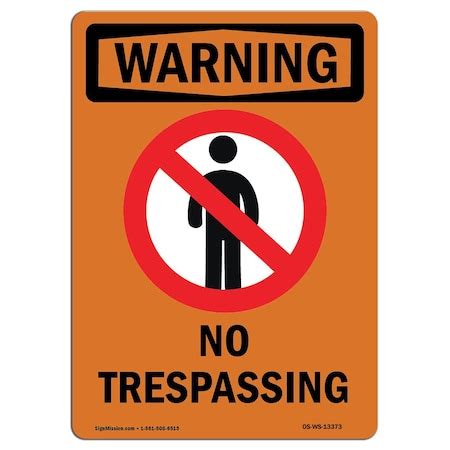 Signmission Safety Sign, OSHA WARNING, 5" Height, No Trespassing ...