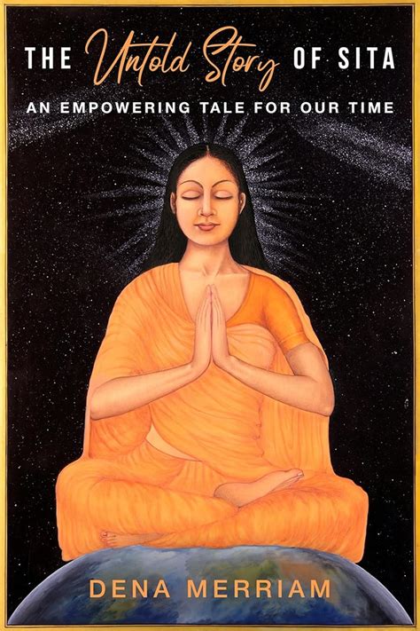 The Untold Story of Sita: An Empowering Tale for Our Time eBook : Dena ...