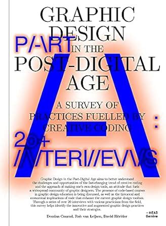 Buy Graphic Design in the Post-Digital Age: A Survey of Practices ...