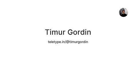 Timur Gordin — Teletype
