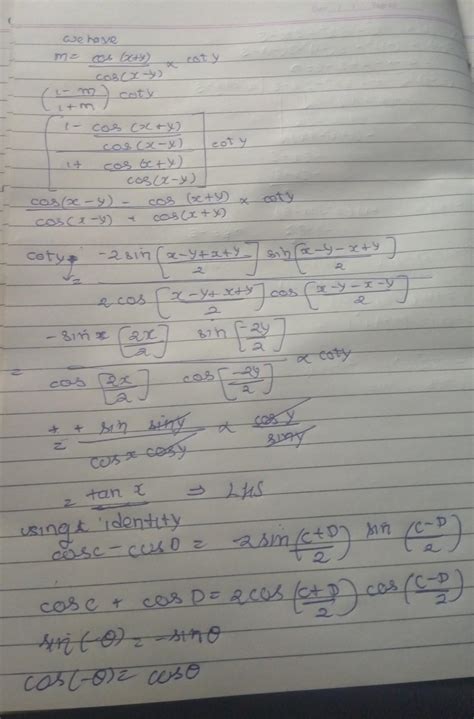 Cos (x+y)=m cos (x-y) prove that tanx=1-m/1+m cot y - Brainly.in