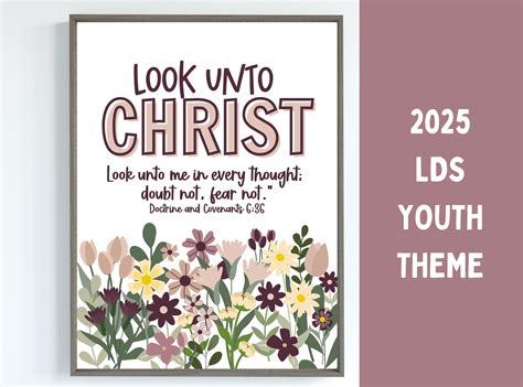 LDS 2025 Youth Theme, Look Unto Christ, Look Unto Me in Every Thought ...