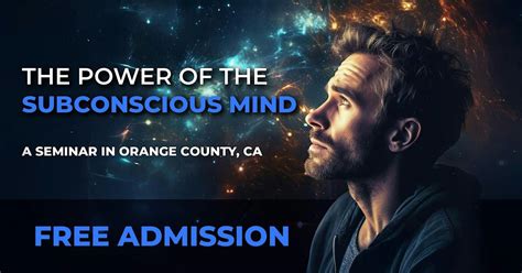 FREE SEMINAR: The Power of the Subconscious Mind, Lake Forest, CA, 10 ...