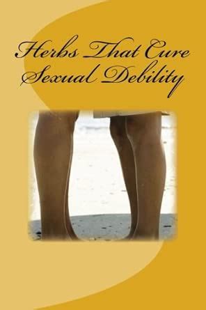 Herbs That Cure Sexual Debility : Amazon.in: Books