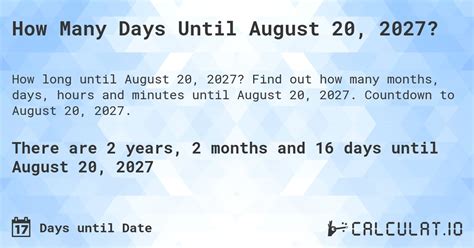 How Many Days Until August 20, 2027? - Calculatio
