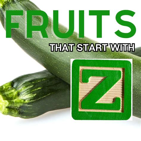 Fruits That Start With Z: 13+ Fruits Beginning With The Letter Z | Bake ...