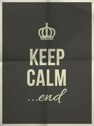 keep calm end sticker poster|Motivational Poster|Inspirational Poster ...