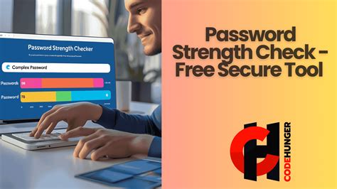 Password Strength Check | Free Secure Tool - CodeHunger Pvt. Ltd.