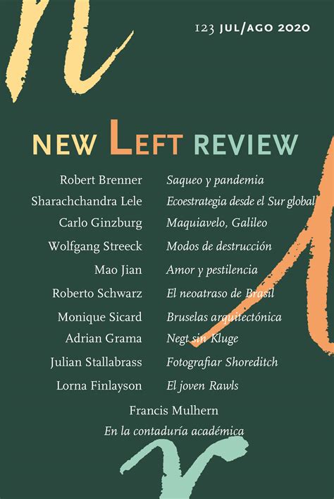NEW LEFT REVIEW 123 | JUL/AGO 2020 Traficantes de Sueños