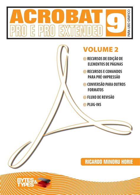 Acrobat 9 Pro e Pro Extended para uso gráfico - Volume 2 (Portuguese ...