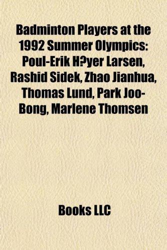 Badminton Players at the 1992 Summer Olympics: Poul-Erik Hyer Larsen ...