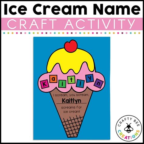 Ice Cream Name Craft Activity - Crafty Bee Creations
