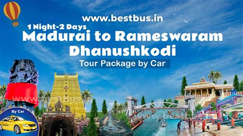 1 Night-2 Days Madurai to Rameswaram-Dhanushkodi Tour Package by Car
