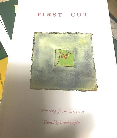 Buy First Cut: Writing from Leitrim Book Online at Low Prices in India ...