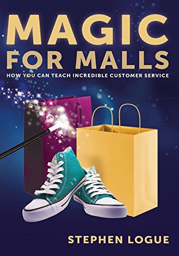 Magic for Malls: How You Can Teach Incredible Customer Service eBook ...