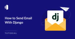 Image result for How to Send Email Using Django