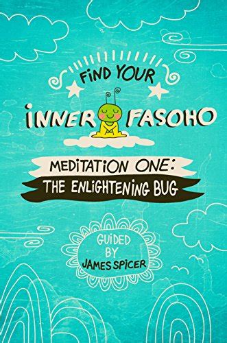 Inner Fasoho: Meditation One: The Enlightening Bug eBook : Spicer ...