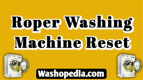 Image result for Washing Machine Roper How to Operate