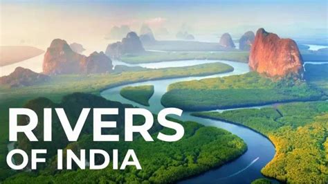 List of Rivers in India, Origins, Length and Tributaries