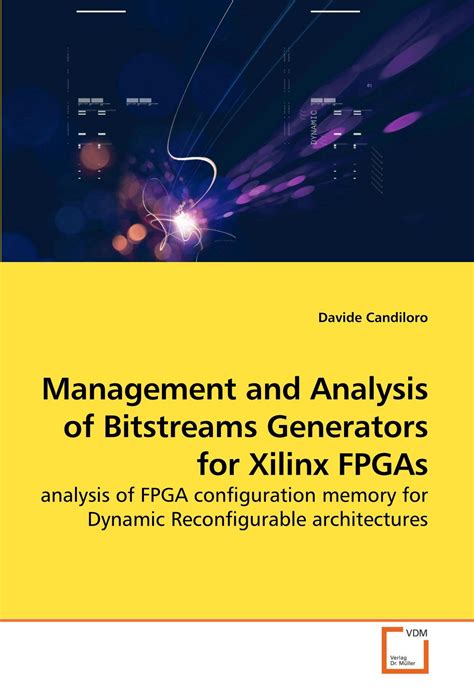 Buy Management and Analysis of Bitstreams Generators for Xilinx FP ...